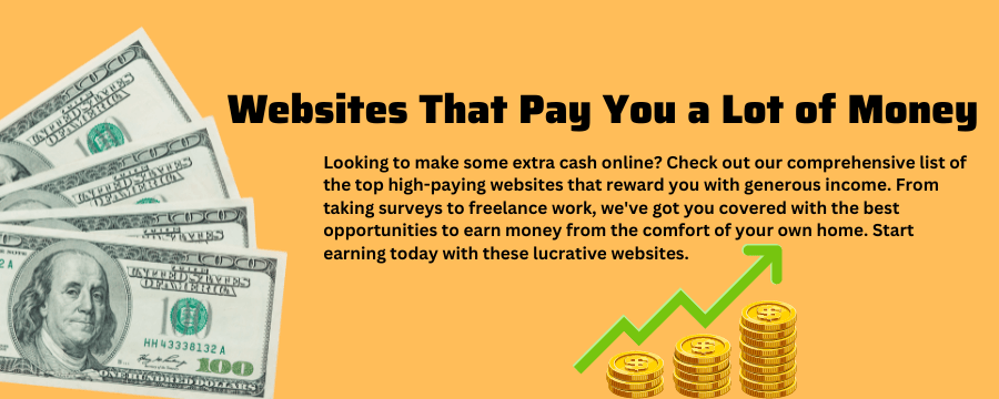 Websites That Pay You a Lot of Money